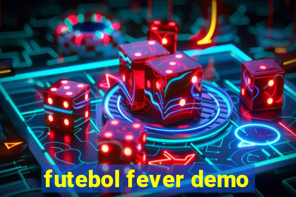 futebol fever demo